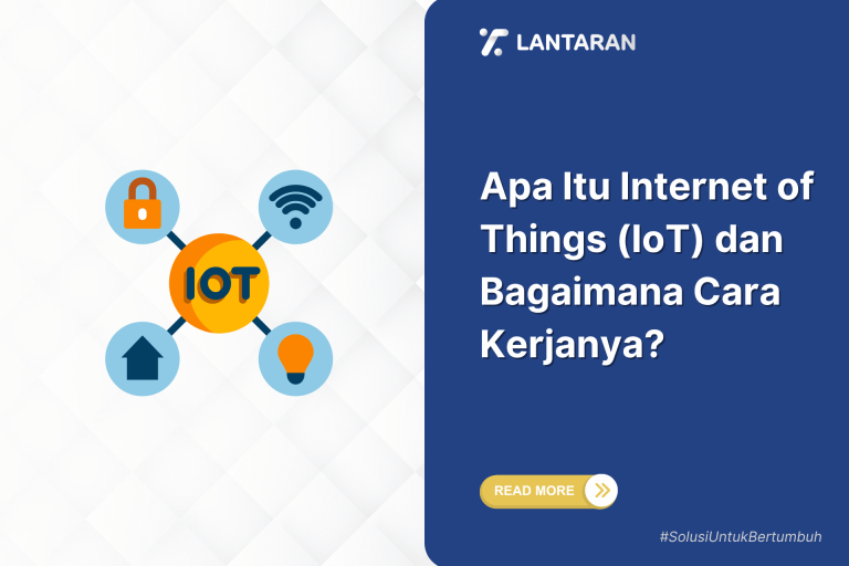 Apa Itu Iot Dan Bagaimana Cara Kerjanya Panduan Lengkap Untuk Pemula
