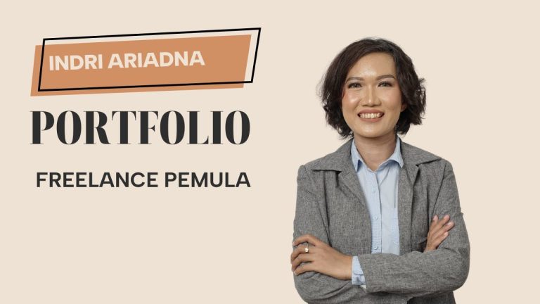 Panduan Lengkap Portofolio Freelance Untuk Pemula Kunci Sukses Mendapatkan Klien Impian